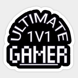 Ultimate 1v1 Gamer - Pixel Art - Video Game Lover Sticker